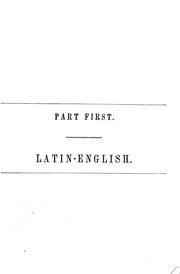 A Latin-english And English-latin Dictionary, For The Use Of Schools. Chiefly From The Lexicons Of Freund, Georges, And Kaltschmidt