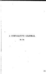 A Comparative Grammar Of Sanskrit, Greek And Latin
