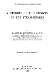 A History Of The Growth Of The Steam-engine