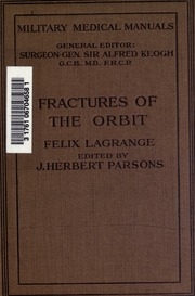 Fractures Of The Orbit And Injuries To The Eye In War;