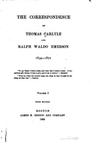 THE CORRESPONDENCE OF THOMAS CARLYLE AND RALPH WALDO EMERSON 1834 - 1872:  Two volumes; deluxe large paper issue ; together with THE CORRESPONDENCE OF  THOMAS CARLYLE AND RALPH WALDO EMERSON 1834 - 1872: SUPPLEMENTARY