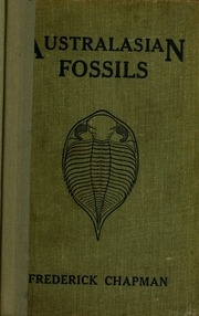 Australasian Fossils, A Students' Manual Of Palaeontology