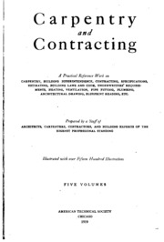 Carpentry And Contracting; A Practical Reference Work On Carpentry, Building Superintendence, Etc.