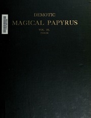 The Demotic Magical Papyrus Of London And Leiden