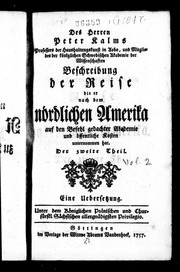 Des Herrn Peter Kalms ... Beschreibung der Reise die er nach dem nö rdlichen Amerika auf den Befehl gedachter Akademie und öffentliche Kosten unternommen hat