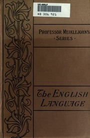 The English Language; Its Grammar, History And Literature