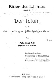 Der Islam, D.h. Die Ergebung In Gottes Heiligen Willen