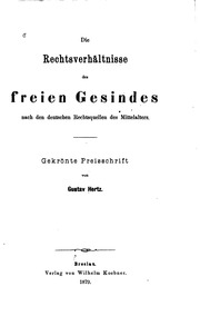 Die Rechtsverhältnisse des freien Gesindes nach den deutschen Rechtsquellen des Mittelalters