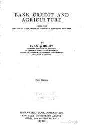 Bank Credit And Agriculture, Under The National And Federal Reserve Banking Systems