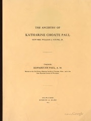 The Ancestry Of Katharine Choate Paul, Now Mrs. William J. Young, Jr.