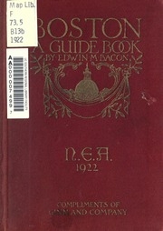Boston; A Guide Book To The City And Vicinity