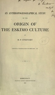 An Anthropogeographical Study Of The Origin Of The Eskimo Culture