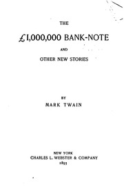 The £1,000,000 Bank-note, and Other New Stories: And Other Stories