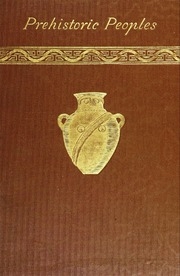 Manners And Monuments Of Prehistoric Peoples