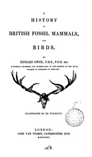 A History Of British Fossil Mammals, And Birds