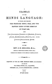 A Grammar of the Hindi Language: In which are Treated the Standard Hindí ...