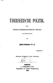 Überseeische politik, eine culturwissenschaftliche studie mit zahlenbildern