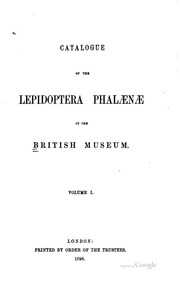 Catalogue Of The Lepidoptera Phalaenae In The British Museum