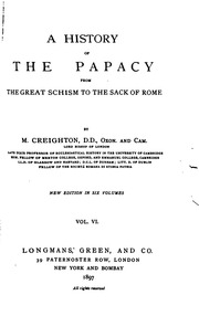 A History Of The Papacy From The Great Schism To The Sack Of Rome