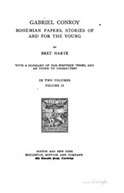 Gabriel Conroy: Bohemian Papers, Stories Of And For The Young