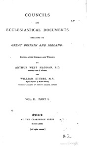 Councils And Ecclesiastical Documents Relating To Great Britain And Ireland: