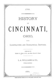 ... History Of Cincinnati, Ohio, With Illustrations And Biographical Sketches