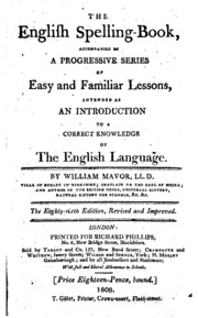 The English Spelling-book: Accompanied By A Progressiv Series Of Easy And ...