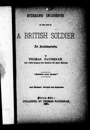 Stirring Incidents In The Life Of A British Soldier : An Autobiographg [sic]