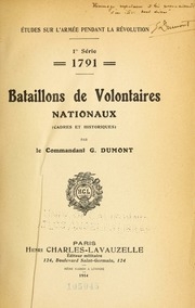 Bataillons De Volontaires Nationaux (cadres Et Historiques)