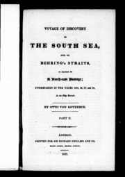 Voyage Of Discovery In The South Sea, And To Behring's Straits, In Search Of A North-east Passage : Undertaken In The Years 1815, 16, 17, And 18, In The Ship Rurick
