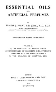 The Chemistry Of Essential Oils Vol Ii And Artificial Perfumes.