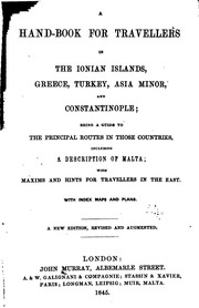 A Hand-book For Travellers In The Ionian Islands, Greece, Turkey, Asia Minor, And Constantinople