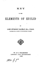 The Elements Of Euclid, Books I. To Vi., With Deductions, Appendices And Historical Notes, By J ...