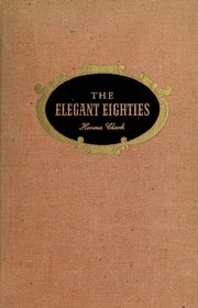 The Elegant Eighties, When Chicago Was Young