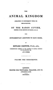 The Animal Kingdom : Arranged In Conformity With Its Organization