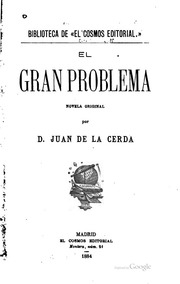 El gran problema; novela original