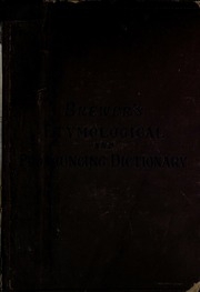 Etymological And Pronouncing Dictionary Of Difficult Words