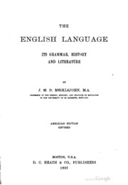 The English Language; Its Grammar, History And Literature