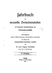 Jahrbuch für sexuelle Zwischenstufen mit besonderer Berücksichtigung der Homosexualität. III. Jahrgang.