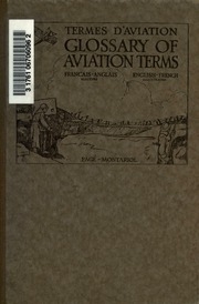 Glossary of aviation terms. Termes d'aviation. English-French. Français-anglais ..