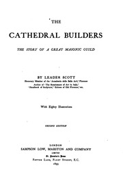 The Cathedral Builders : The Story Of A Great Masonic Guild