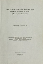 The Ecology Of The Ants Of The Welaka Reserve, Florida (hymenoptera: Formicidae) ..