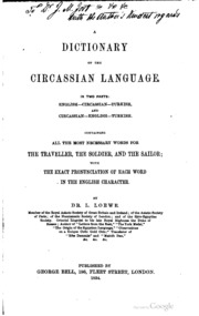A Dictionary Of The Circassian Language. Engl.-circassian-turk. And ...