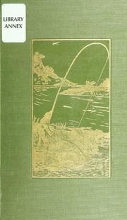 The Salmon Rivers Of Scotland. With Seventy-two Full-page Illustration And Three Maps