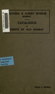 فهرس لمجموعة الخرائط والمطبوعات والصور الفوتوغرافية التي توضح تاريخ جزيرة ومدينة بومباي