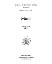 Catalog Of Copyright Entries Series 3 Vol.14 Part 5 No.1 (Jan.-June, 1960)