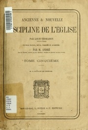 Ancienne & Nouvelle Discipline De L'eglise