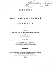 Elements of Hindī and Braj Bhākhā Grammar: Compiled for the Use of the East ...