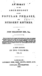 An essay on the archæology of our popular phrases and nursery rhymes
