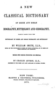 A New Classical Dictionary Of Greek And Roman Biography, Mythology And Geography, Partly Based Upon His 
